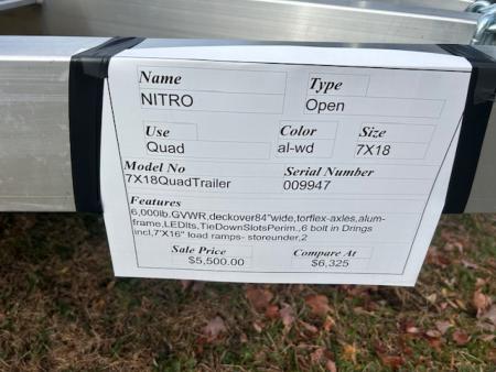 New NITRO Brand,  4 place Quad Trailer, 7'wide by 16 ft. long , 6,000 lb. GVWR, Aluminum Frame 1,250 lbs. empty weight, ID# 009947